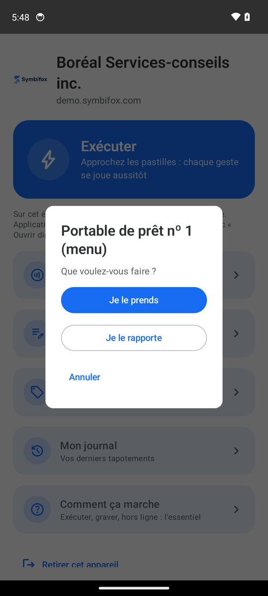 Une pastille qui pose une question au lieu d'agir. Une boîte de dialogue intitulée « Portable de prêt no 1 » demande « Que voulez-vous faire ? » et offre trois réponses : Je le prends, Je le rapporte, ou Annuler.